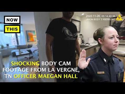 Tennessee Officer Maegan Hall 2022 Body Cam Footage Released